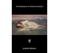 The Romance of Tristan and Iseult