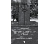 The Romanian Sentiment of Being