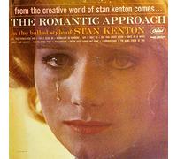 The Romantic Approach - In The Ballad Style Of Stan Kenton
