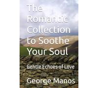 The Romantic Collection to Soothe Your Soul
