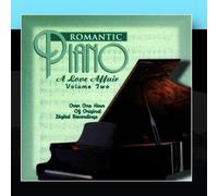 The Romantic Piano: A Love Affair (Vol 2)