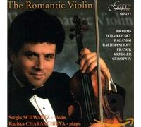 The Romantic Violin (CD) Sergiu Schwartz Brahms Tschaikowsky Paganini