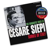 The Romantic Voice Of Cesare Siepi: Songs Of Italy (Decca Most Wanted Recitals) by Cesare Siepi