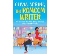 The Romcom Writer: Two enemies. One fake-dating romance. Unexpected fireworks.: 3