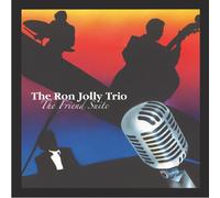 The Ron Jolly Trio The Friend Suite (CD) Album