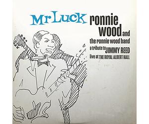 The Ronnie Wood Band - Mr. Luck - A Tribute to Jimmy
