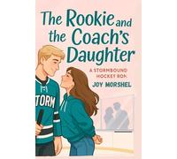 The Rookie And The Coach’s Daughter
