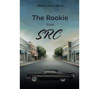 The Rookie from SRC