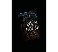 THE ROOM BENEATH THE HOUSE: Some families bury more than secrets