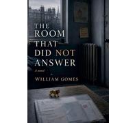 The Room That Did Not Answer