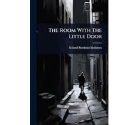 The Room With The Little Door