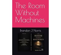 The Room Without Machines