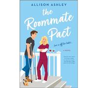 The Roommate Pact: A Novel