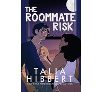 Talia Hibbert The Roommate Risk (Tascabile)