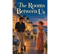 The Rooms Between Us