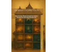 The Rooms I've Written In