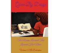 The Rooms Learned That Learned Her Name: Volume 1