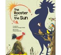 The Rooster and the Sun (Copertina rigida)
