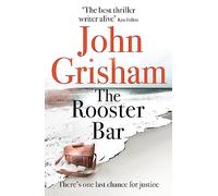 The rooster bar: John Grisham