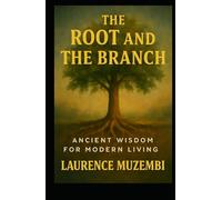 The Root and The Branch