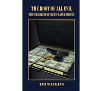 The Root of all Evil: The problem of debt-based money