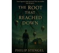 The Root That Reached Down