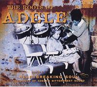 The Roots Of Adele