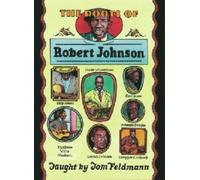The Roots Of Robert Johnson Taught By Tom Feldmann (DVD)