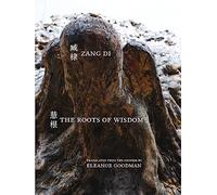 The Roots of Wisdom: Selected Poetry