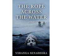 THE ROPE ACROSS THE WATER