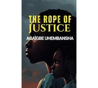 THE ROPE OF JUSTICE