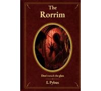 The Rorrim: Don't touch the glass