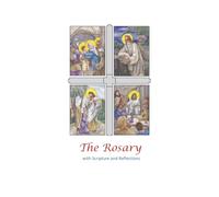 The Rosary: With Scripture and Reflections