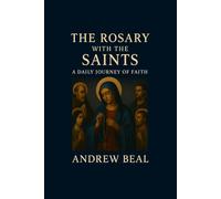 The Rosary with the Saints: Volume II: A Daily Journey of Faith: 2