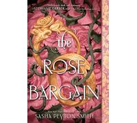 The Rose Bargain: A Victorian Young Adult Romantasy Novel