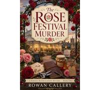 The Rose Festival Murder: A Harriet Bloom Mystery