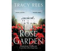 Tracy Rees The Rose Garden (Tascabile)