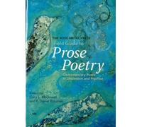 The Rose Metal Press Field Guide to Prose Poetry (Tascabile)