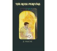 THE ROSE PERFUME