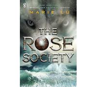 The Rose Society (The Young Elites book 2): Marie Lu