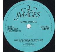 The Rose / The Colours Of My Life-7" 45
