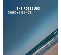 The Rosebuds Sand + Silence (Vinyl LP) 12" Album