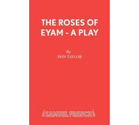 The Roses of Eyam - A Play - Taylor Don Mrs
