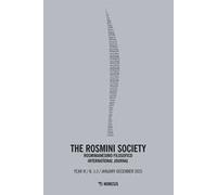 The Rosmini society. Rosminianesimo filosofico international journal (2005). Vol. 1-2