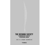 The Rosmini society. Rosminianesimo filosofico international journal (2020). Vol. 1-2