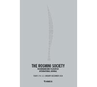 The Rosmini society. Rosminianesimo filosofico international journal (2024...