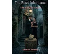 The Rossi Inheritance: The Enemy's Vote