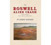 The Roswell Alien Crash: A Study in Behavior History, Opinion, and Jesse Marcel