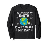 The Rotation of Earth Really Makes My Day Maglia a Manica
