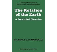 The Rotation of the Earth: A Geophysical Discussion